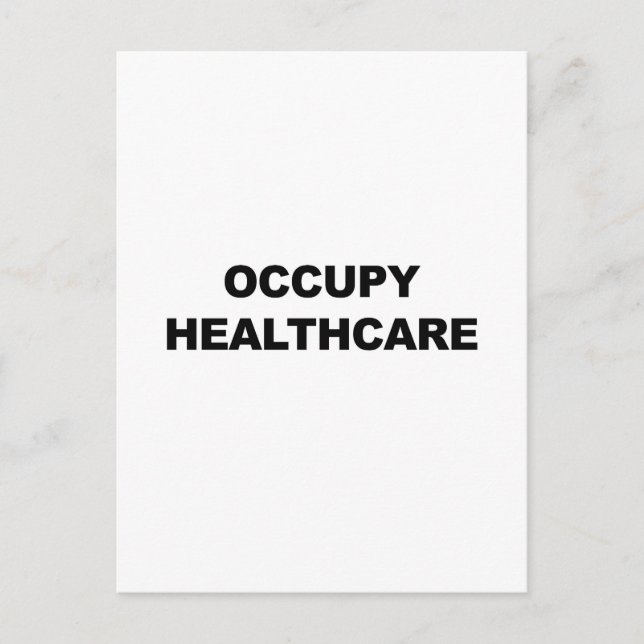 OCCUPY HEALTHCARE POSTCARD (Front)