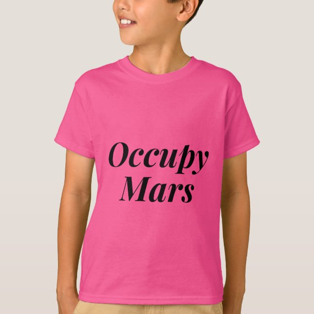 Occupy Mars T-Shirt (Front)