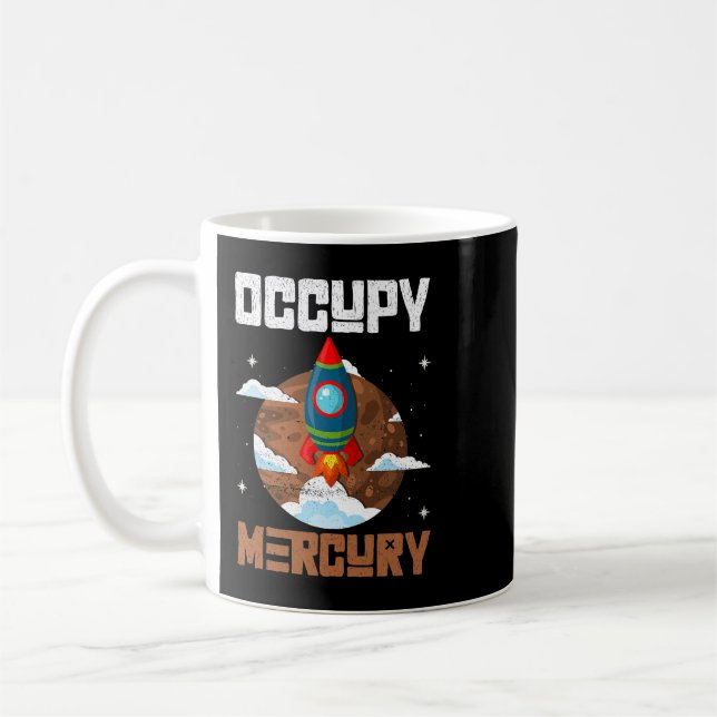 Occupy Mercury 2Mercury Planet Space Rocket Coffee Mug (Left)