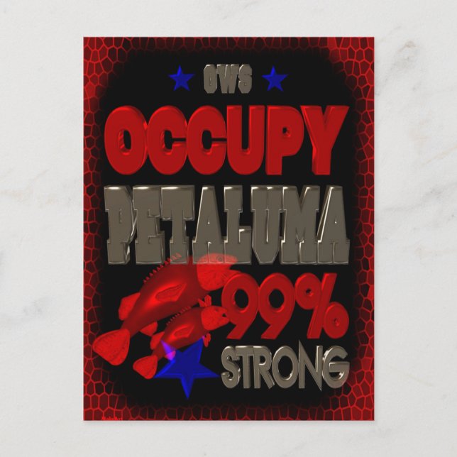Occupy Petaluma OWS protest 99 strong poster Postcard (Front)