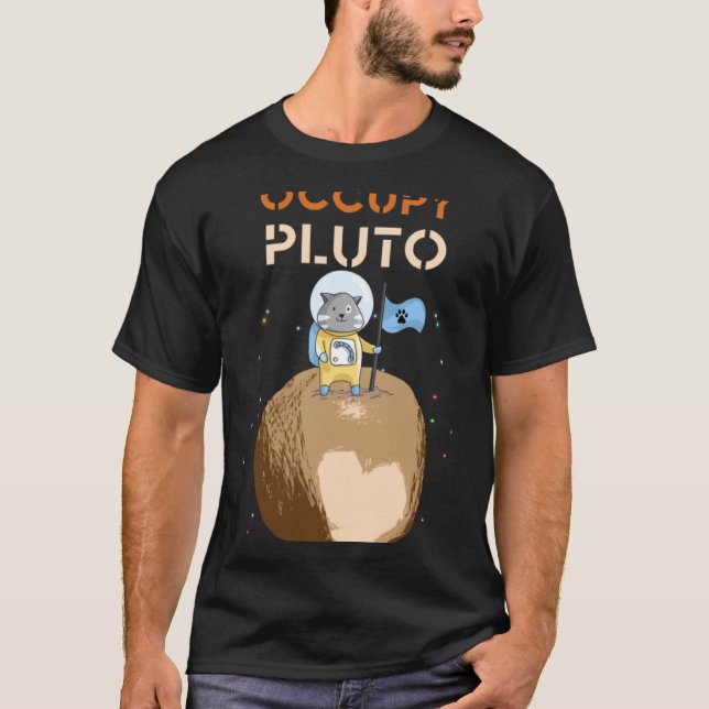 Occupy Pluto Never Forget Astronaut Cat In Space G T-Shirt (Front)