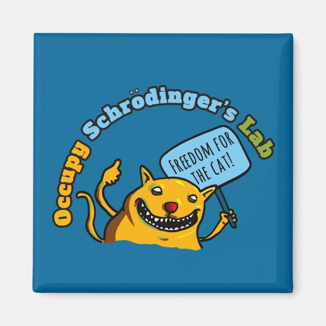 Occupy Schrodinger's Lab Magnet (Front)
