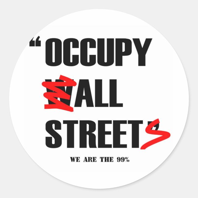 Occupy Wall Street All Streets We are the 99% Classic Round Sticker (Front)
