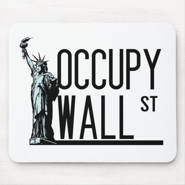 Occupy Wall Street -Statue of Liberty Mouse Pad (Front)