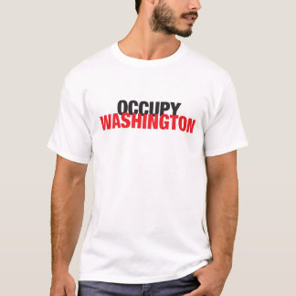 Occupy Washington (White t-shirt) T-Shirt