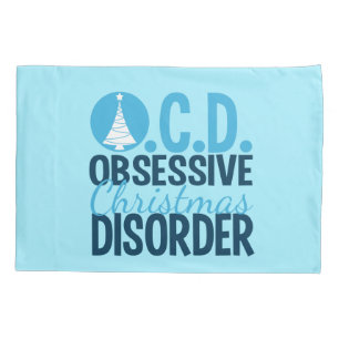 OCD Christmas (blue) Pillowcase