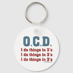 OCD I Do Things in 3's Key Ring