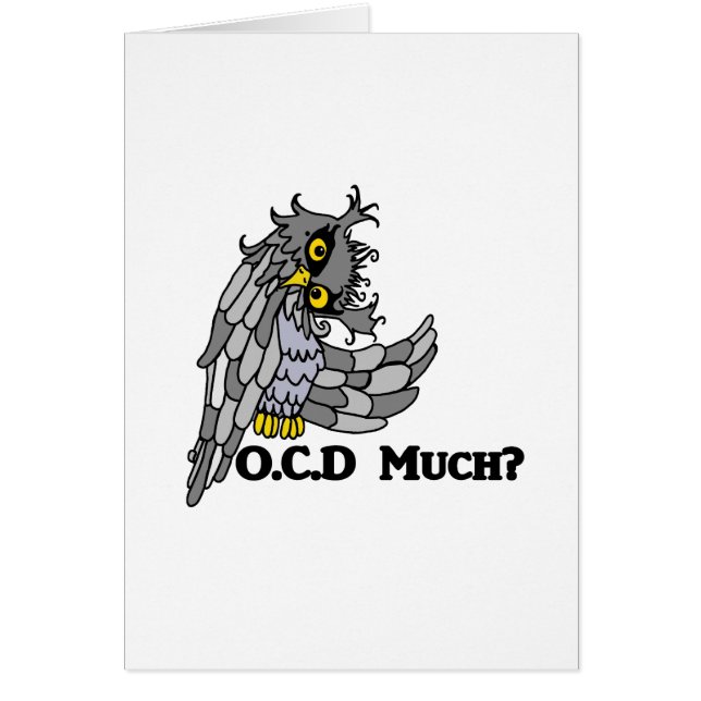OCD Much? Crazy Owl (Front)