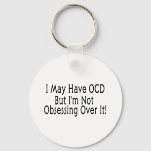 OCD Obsession Key Ring