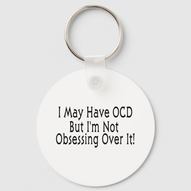 OCD Obsession Key Ring (Front)