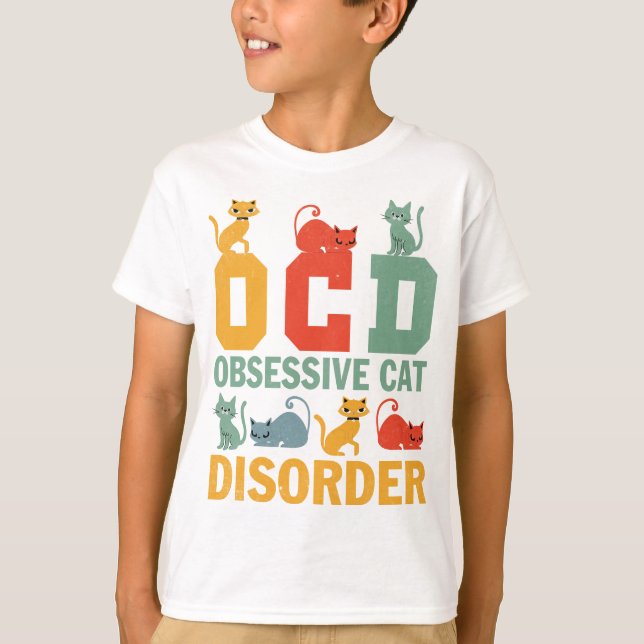 OCD Obsessive Cat Disorder Cute Cat T-Shirt (Front)