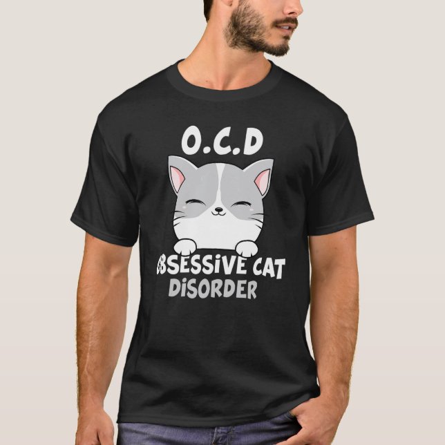 OCD Obsessive Cat Disorder Cute Cats T-Shirt (Front)