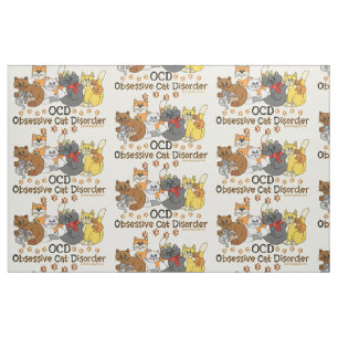 OCD Obsessive Cat Disorder Fabric