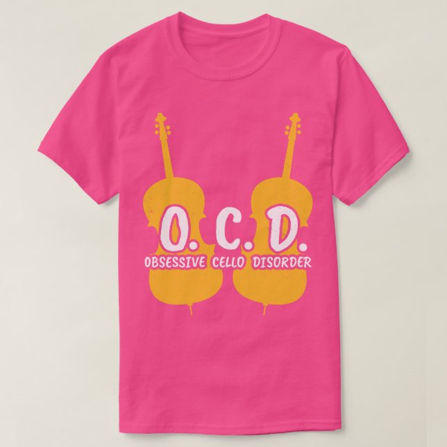 OCD Obsessive Cello Disorder Cellist Gift Player T-Shirt (Design Front)