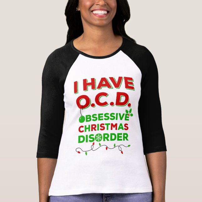 OCD Obsessive Christmas Disorder T-shirts (Front)