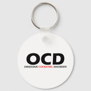 OCD - Obsessive Cockatiel Disorder Key Ring