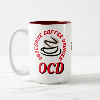 OCD / Obsessive Coffee Drinker Two-Tone Coffee Mug