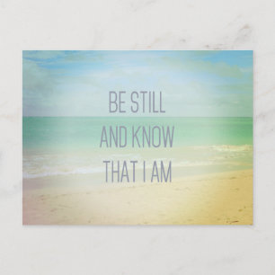 Ocean Be Still And Know That I Am Postcard