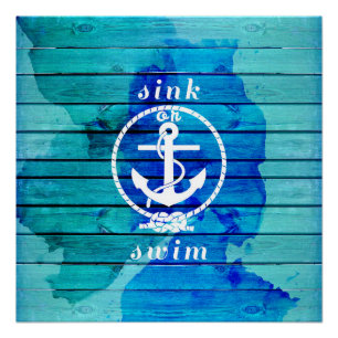 Ocean Blue Watercolor Wood and Anchor Quote Poster