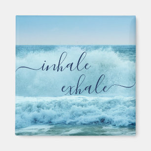 Ocean Blue Waves Crashing Inhale Exhale Magnet