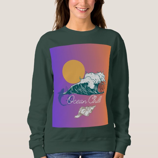Ocean chill design  sweatshirt (Front)