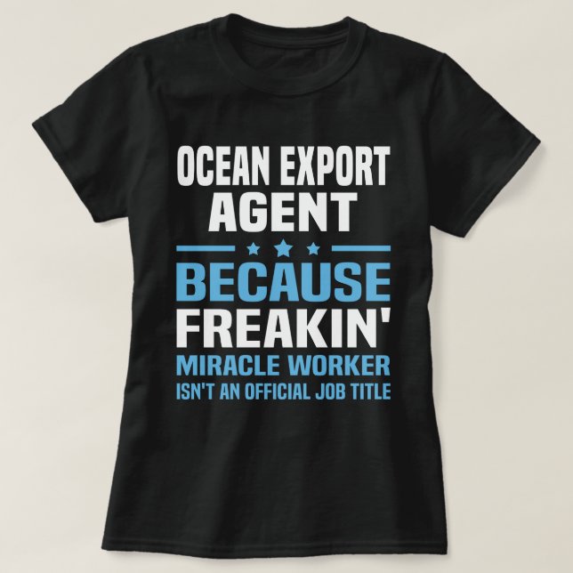 Ocean Export Agent T-Shirt (Design Front)