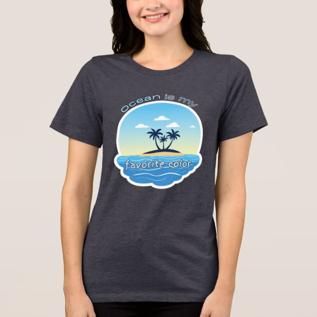 Ocean Is My Favorite Color Beach Shirt (Front)