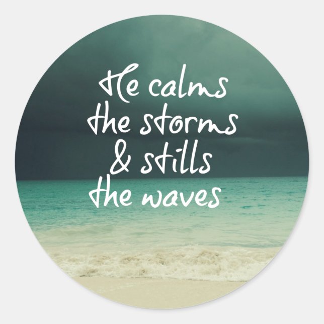Ocean Storm with God Quote Classic Round Sticker (Front)