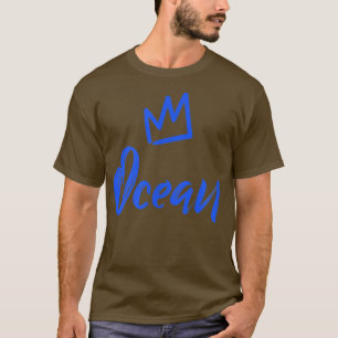 Ocean the King  Blue Crown & Name for Men Called O T-Shirt