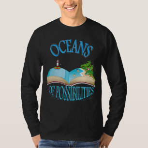 Oceans Of Possibilities Book Waves Summer Reading T-Shirt