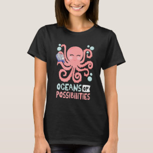 Oceans Of Possibilities Sea Animal Summer Reading  T-Shirt