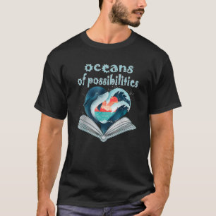 Oceans Of Possibilities Summer Reading 2022 Librar T-Shirt