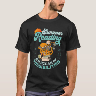 Oceans Of Possibilities Summer Reading 2022 Librar T-Shirt