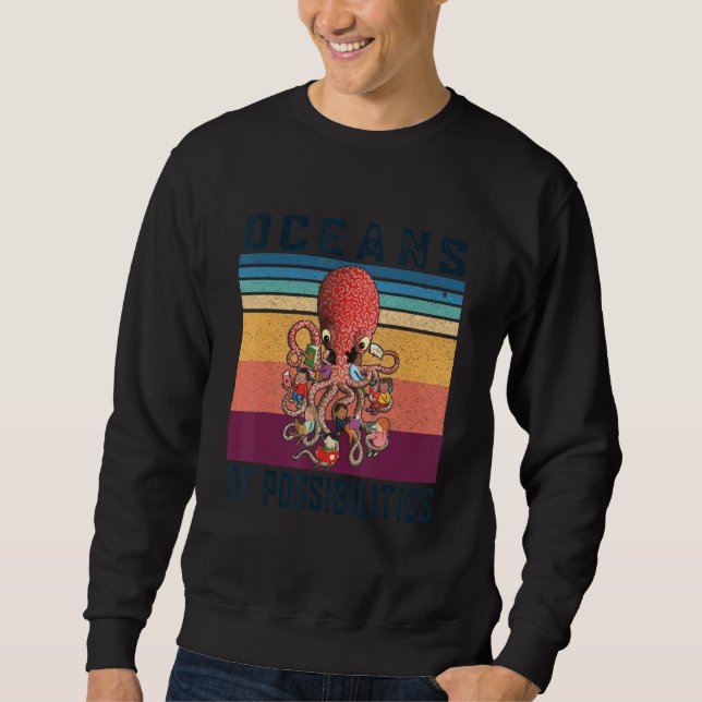 Oceans Of Possibilities Summer Reading 2022  Octop Sweatshirt (Front)