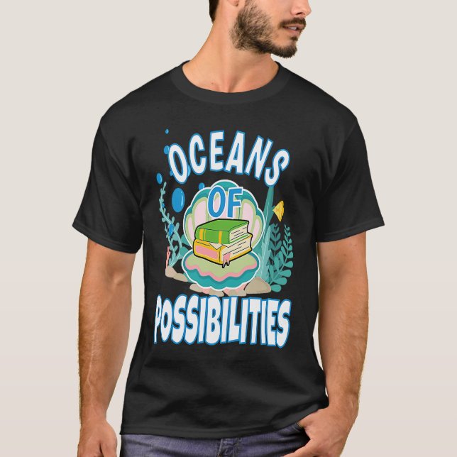 Oceans Of Possibilities Teacher And Students Summe T-Shirt (Front)