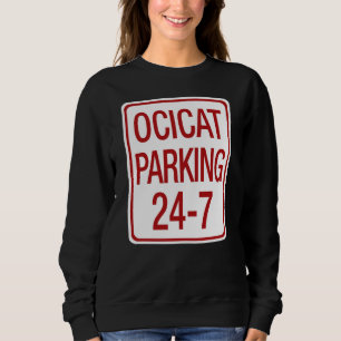 Ocicat Parking Sweatshirt
