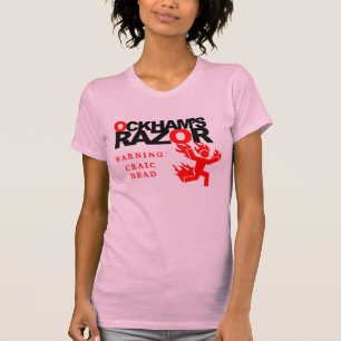 Ockham's Razor Woman's Craic Head Warning Shirt