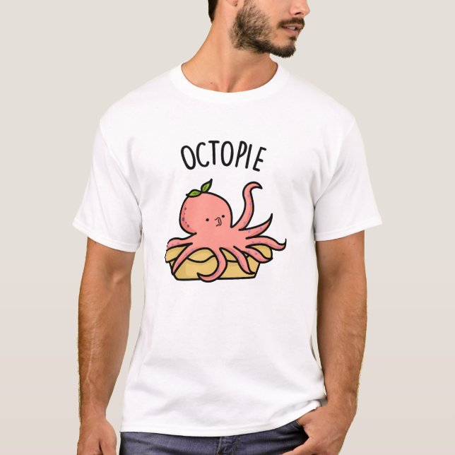 Octo-pie Funny Octopus Pie Pun  T-Shirt (Front)