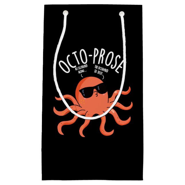 Octo-prose Funny Octopus Pun Dark BG Small Gift Bag (Front)
