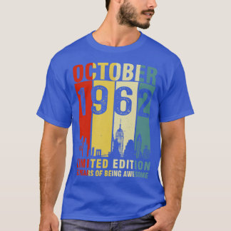 October 1962 Limited Edition 60 Years Of Being Awe T-Shirt