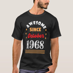 October 1968 Birthday Awesome Since 1968 October V T-Shirt