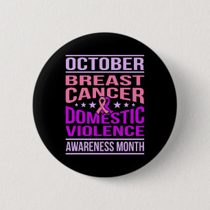 October Domestic Violence Awareness Month Support 6 Cm Round Badge