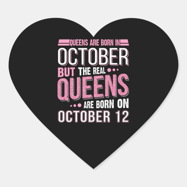 October Gift | The Real Queen October 12 Heart Sticker (Front)