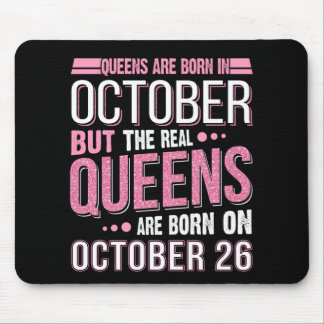 October Gift | The Real Queen October 26 Mouse Pad