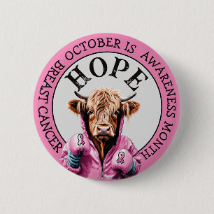 October is Breast Cancer  Awareness cow Hope Sign 6 Cm Round Badge
