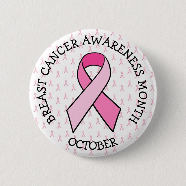 October is Breast Cancer Awareness Month Button (Front)