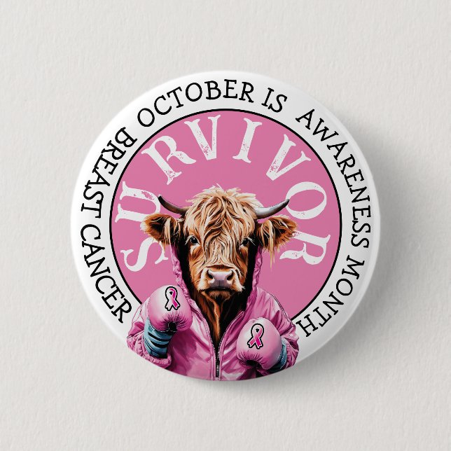 October is Breast Cancer  Awareness Pink Survivor 6 Cm Round Badge (Front)