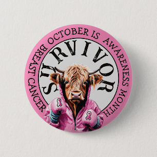 October is Breast Cancer  Awareness Survivor 6 Cm Round Badge