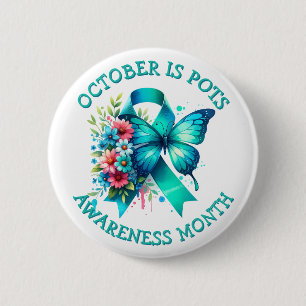 October is POTS Awareness Month  6 Cm Round Badge
