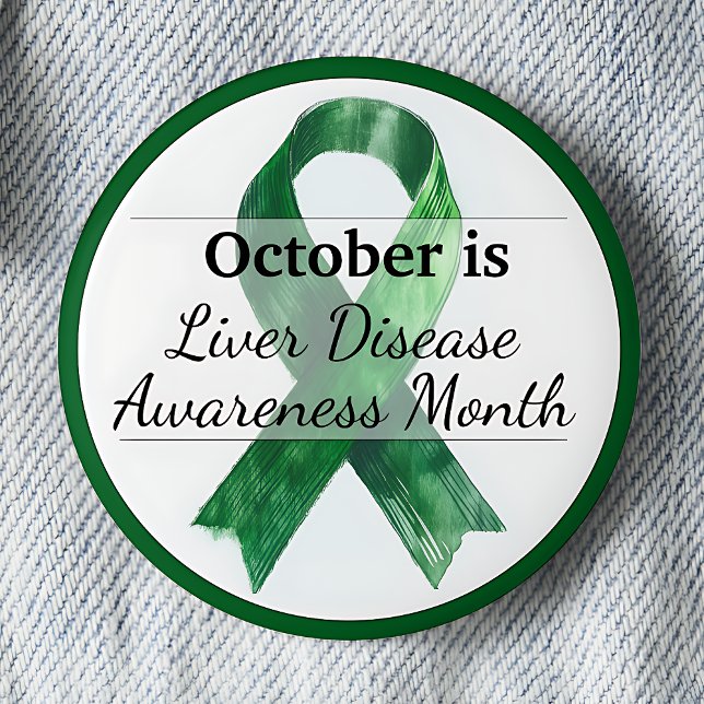 October Liver Disease Awareness Month 6 Cm Round Badge (October is Liver Disease Awareness Month pinback button. Green awareness ribbon.)